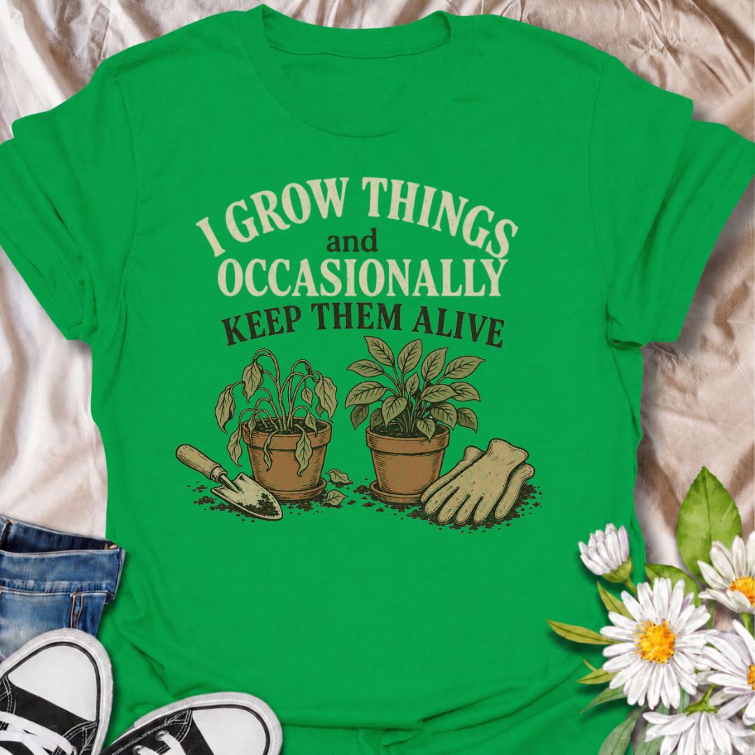 A funny gardening T-shirt for anyone who loves growing plants even when the results are a little unpredictable. The phrase “I Grow Things and Occasionally Keep Them Alive” delivers dry, self-deprecating humor that gardeners and plant lovers will instantly understand. Featuring two potted plants, gardening gloves, and a hand trowel, the design feels relaxed, relatable, and easy to wear. It makes a great gift for backyard gardeners, houseplant fans, and anyone whose green thumb works most of the time. Perfect
