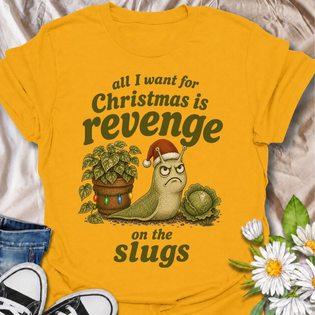 A funny Christmas gardening T-shirt for anyone who has spent the growing season battling slugs and has not forgotten about it. The phrase “All I Want for Christmas Is Revenge on the Slugs” pairs with a gloriously grumpy slug in a Santa hat for sharp, gardener-specific holiday humor. It is perfect for vegetable gardeners, flower growers, allotment gardeners, and anyone who has lost prized plants to hungry garden pests. The vintage-style illustration gives the design plenty of charm while keeping the joke won