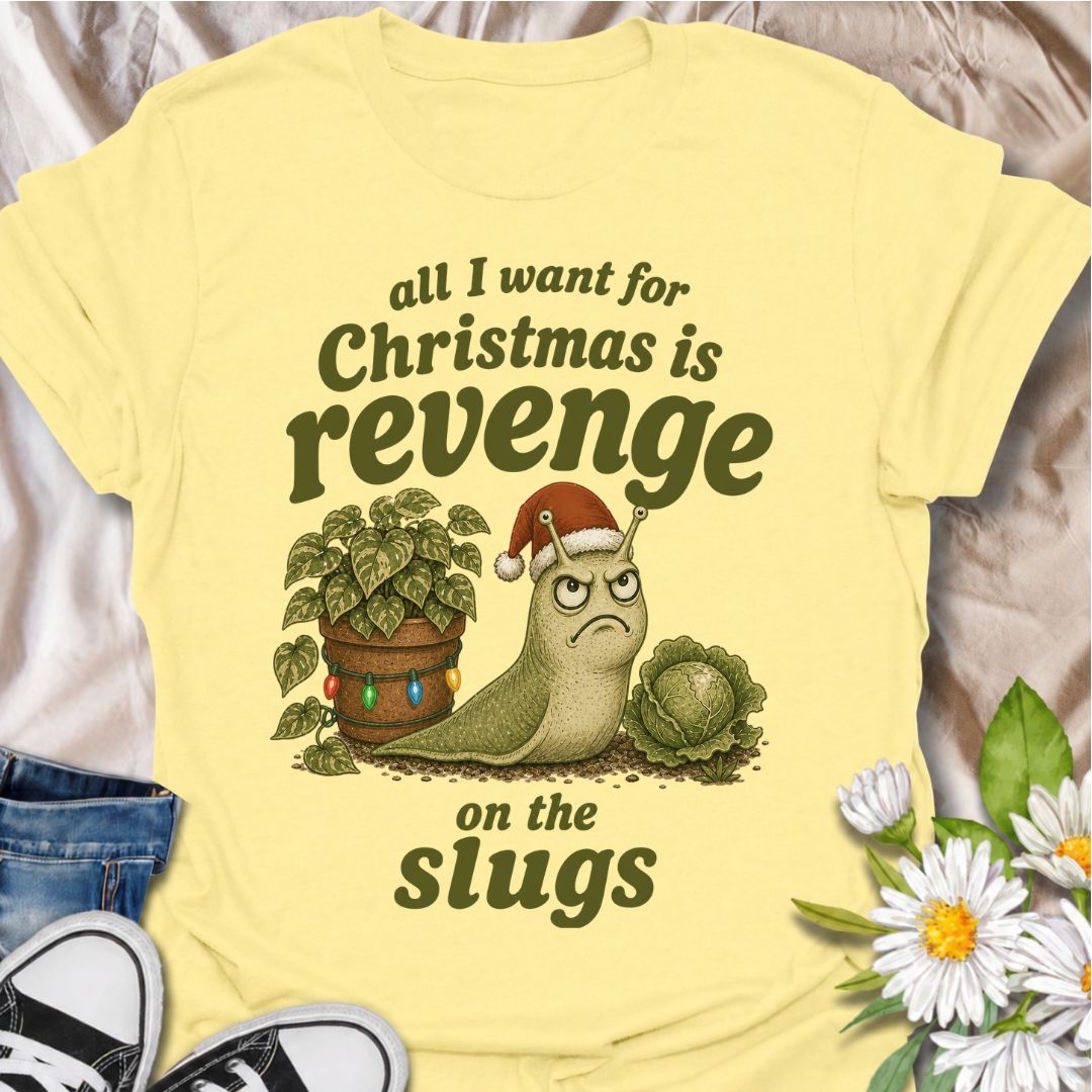 A funny Christmas gardening T-shirt for anyone who has spent the growing season battling slugs and has not forgotten about it. The phrase “All I Want for Christmas Is Revenge on the Slugs” pairs with a gloriously grumpy slug in a Santa hat for sharp, gardener-specific holiday humor. It is perfect for vegetable gardeners, flower growers, allotment gardeners, and anyone who has lost prized plants to hungry garden pests. The vintage-style illustration gives the design plenty of charm while keeping the joke won
