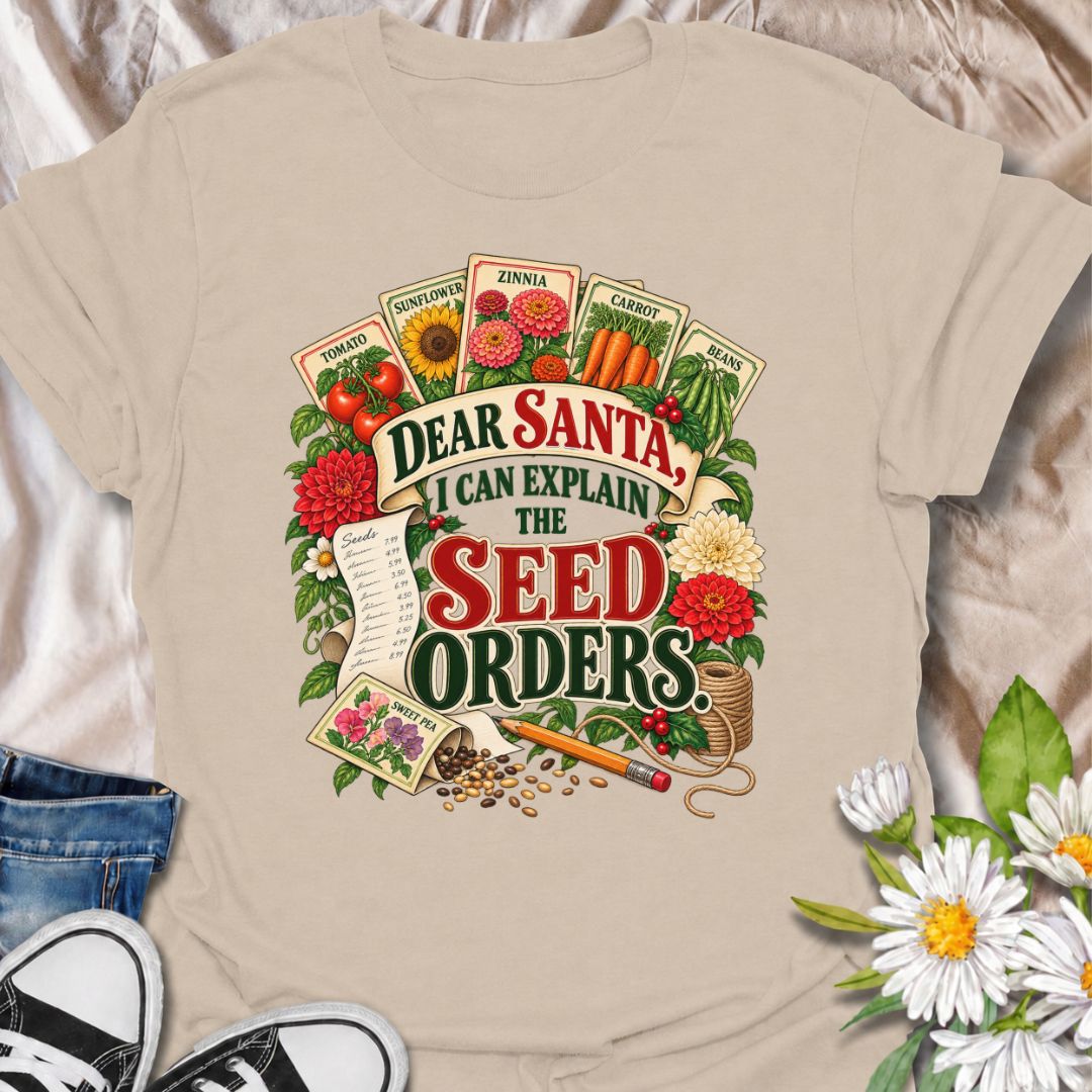A funny Christmas gardening T-shirt for anyone who may have gone slightly overboard ordering seeds for next season. The phrase “Dear Santa, I Can Explain the Seed Orders” pairs with colorful vintage seed packets, flowers, vegetables, a receipt, and gardening supplies for a festive design made especially for real gardeners. It is perfect for seed collectors, flower gardeners, vegetable growers, and anyone who treats winter as planning season for next year’s garden. The detailed seed-catalog style artwork giv