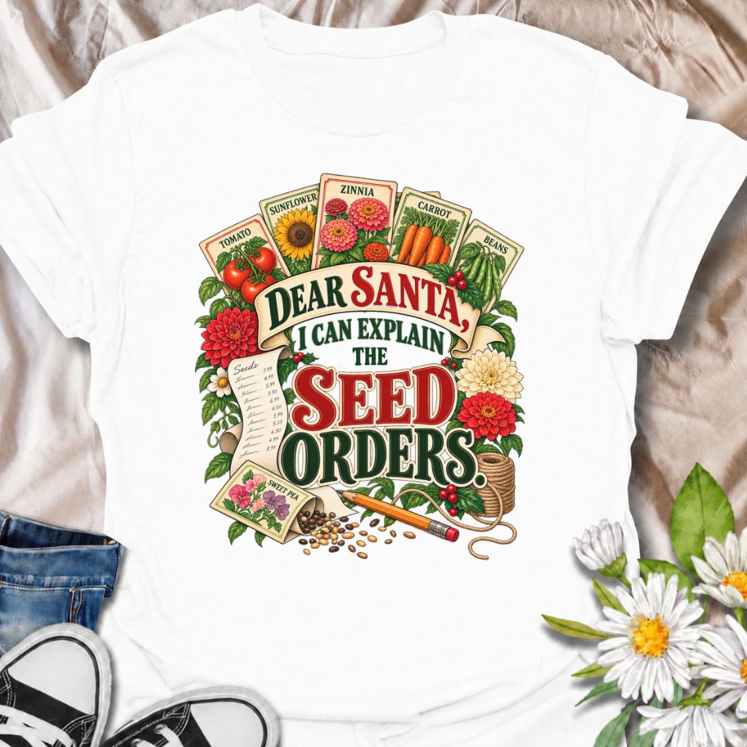 A funny Christmas gardening T-shirt for anyone who may have gone slightly overboard ordering seeds for next season. The phrase “Dear Santa, I Can Explain the Seed Orders” pairs with colorful vintage seed packets, flowers, vegetables, a receipt, and gardening supplies for a festive design made especially for real gardeners. It is perfect for seed collectors, flower gardeners, vegetable growers, and anyone who treats winter as planning season for next year’s garden. The detailed seed-catalog style artwork giv
