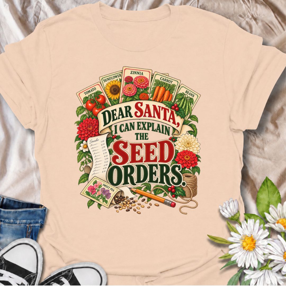A funny Christmas gardening T-shirt for anyone who may have gone slightly overboard ordering seeds for next season. The phrase “Dear Santa, I Can Explain the Seed Orders” pairs with colorful vintage seed packets, flowers, vegetables, a receipt, and gardening supplies for a festive design made especially for real gardeners. It is perfect for seed collectors, flower gardeners, vegetable growers, and anyone who treats winter as planning season for next year’s garden. The detailed seed-catalog style artwork giv