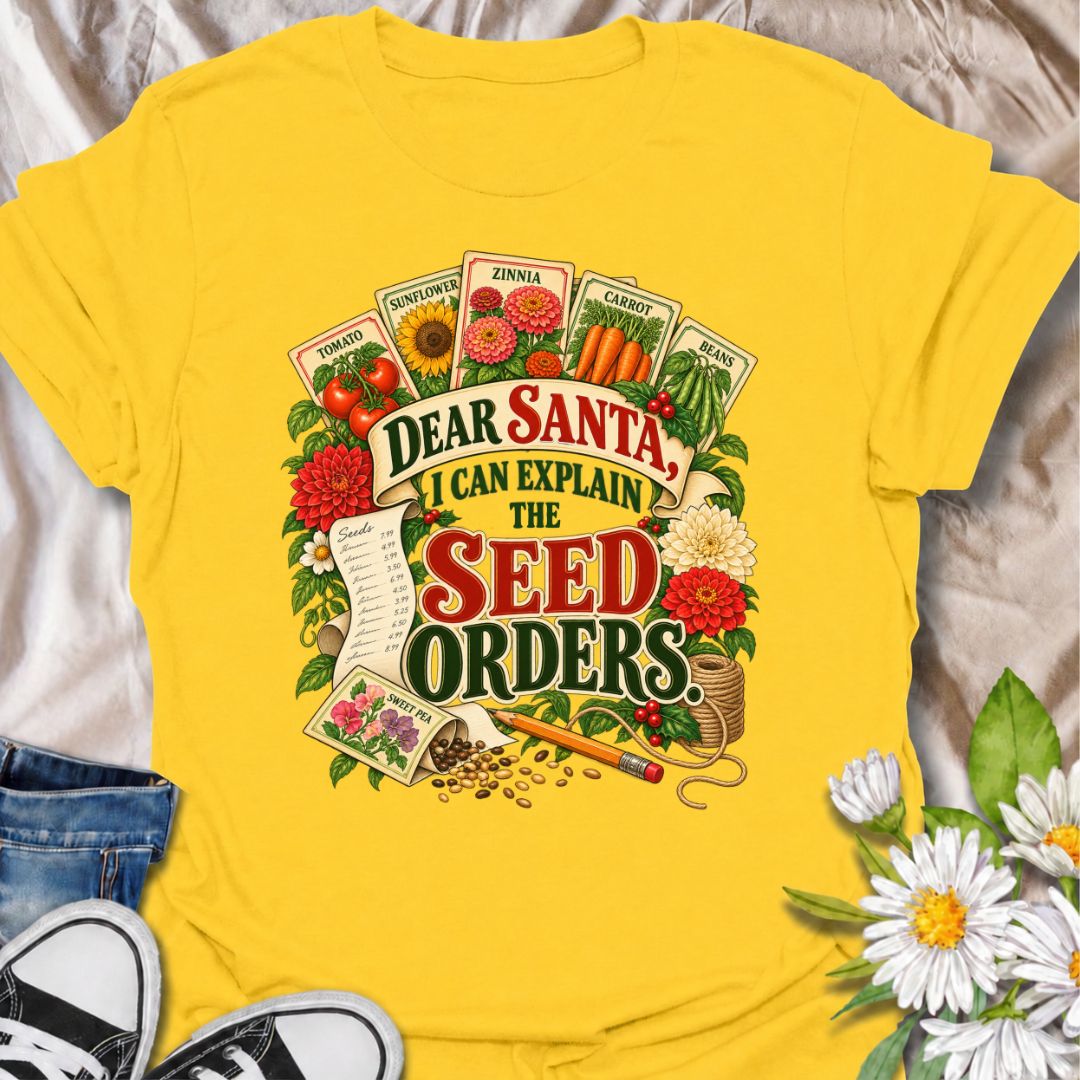 A funny Christmas gardening T-shirt for anyone who may have gone slightly overboard ordering seeds for next season. The phrase “Dear Santa, I Can Explain the Seed Orders” pairs with colorful vintage seed packets, flowers, vegetables, a receipt, and gardening supplies for a festive design made especially for real gardeners. It is perfect for seed collectors, flower gardeners, vegetable growers, and anyone who treats winter as planning season for next year’s garden. The detailed seed-catalog style artwork giv