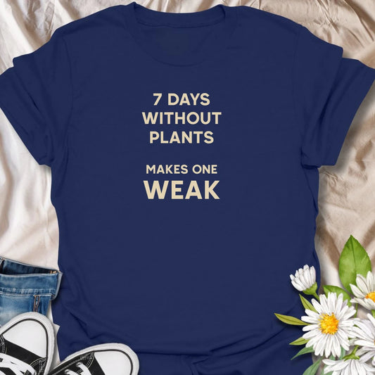 This 7 Days Without Plants Makes One Weak t-shirt is perfect for plant lovers who need regular time with houseplants, gardens, and greenery. Featuring simple bold text with a funny plant-lover pun, this minimalist botanical design is great for plant moms, plant dads, indoor gardeners, houseplant collectors, and anyone who feels better when plants are nearby.
