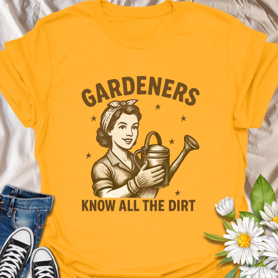 Bring some sass to the soil with this vintage-style "Gardeners Know All the Dirt" t-shirt. Perfect for plant lovers and backyard enthusiasts who appreciate a good pun with their potting mix. Ideal gift for gardeners with a sense of humor and a love for digging up more than just weeds.