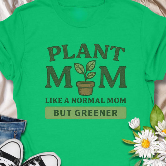 Celebrate your love for plants with this funny "Plant Mom" tee — like a normal mom, just way greener. Ideal for plant moms, garden queens, or anyone obsessed with houseplants and greenery.