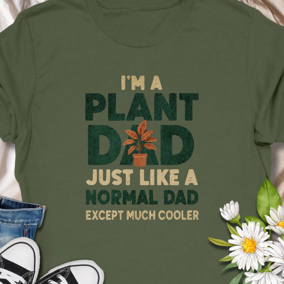 Celebrate your plant dad status with this fun and witty tee: “I’m a Plant Dad, Just Like a Normal Dad Except Much Cooler.” It's the perfect gift for green-thumbed dads who love their leafy companions. Great for Father's Day, birthdays, or just because.