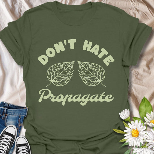 Show off your plant parenting pride with this fun “Don’t Hate, Propagate” tee. Perfect for propagation pros, plant pun enthusiasts, and anyone who loves spreading greenery and good vibes.
