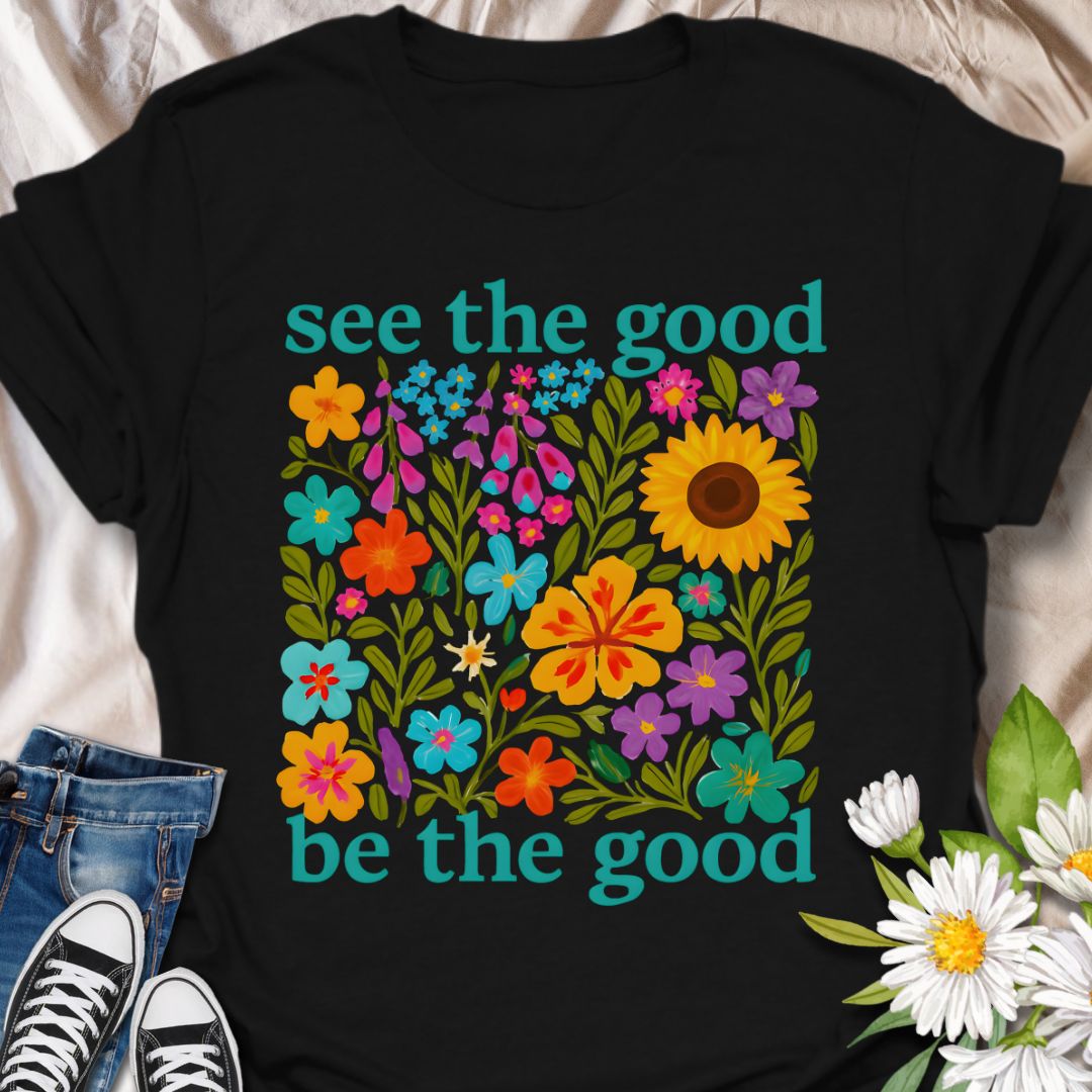 Brighten your day and your outfit with this vibrant floral t-shirt featuring the inspiring message: "See the good, be the good." Perfect for garden lovers, positivity seekers, and anyone who believes in spreading kindness. A cheerful and meaningful gift for plant moms, flower fans, and happy souls alike.