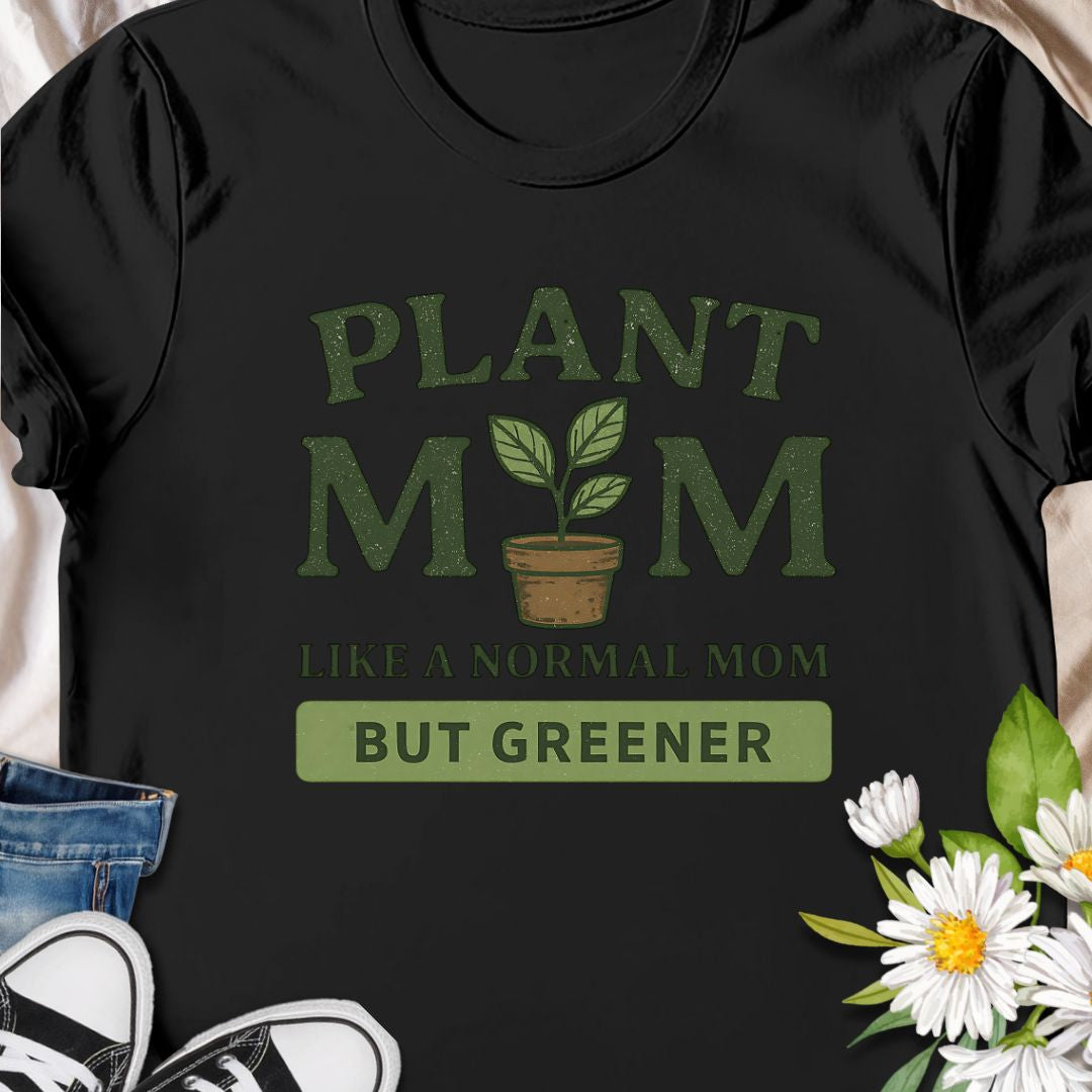 Celebrate your love for plants with this funny "Plant Mom" tee — like a normal mom, just way greener. Ideal for plant moms, garden queens, or anyone obsessed with houseplants and greenery.