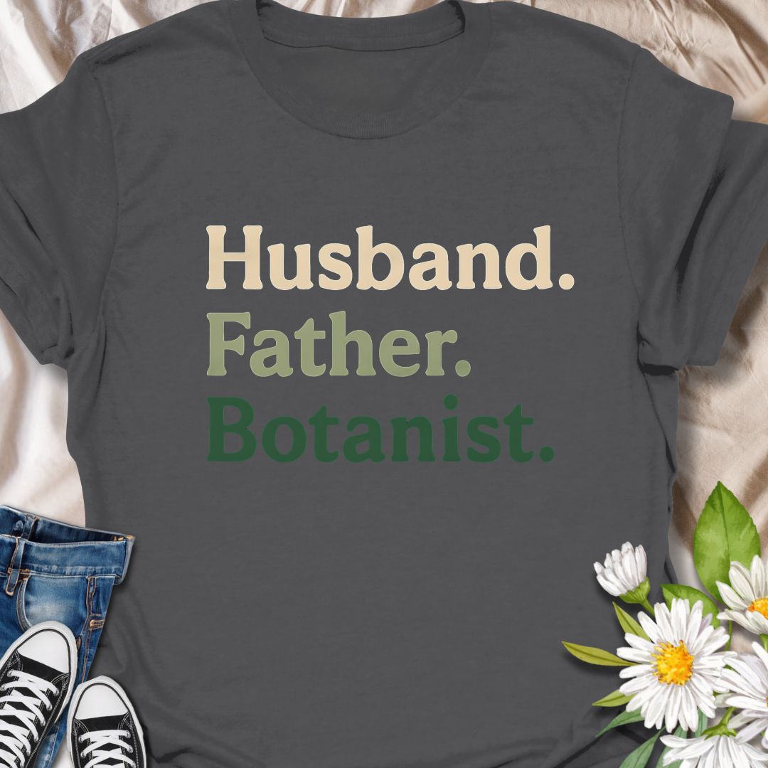 Celebrate every plant-loving man with this bold “Husband. Father. Botanist.” tee. A unique and thoughtful gift for dads who love gardening and botany.