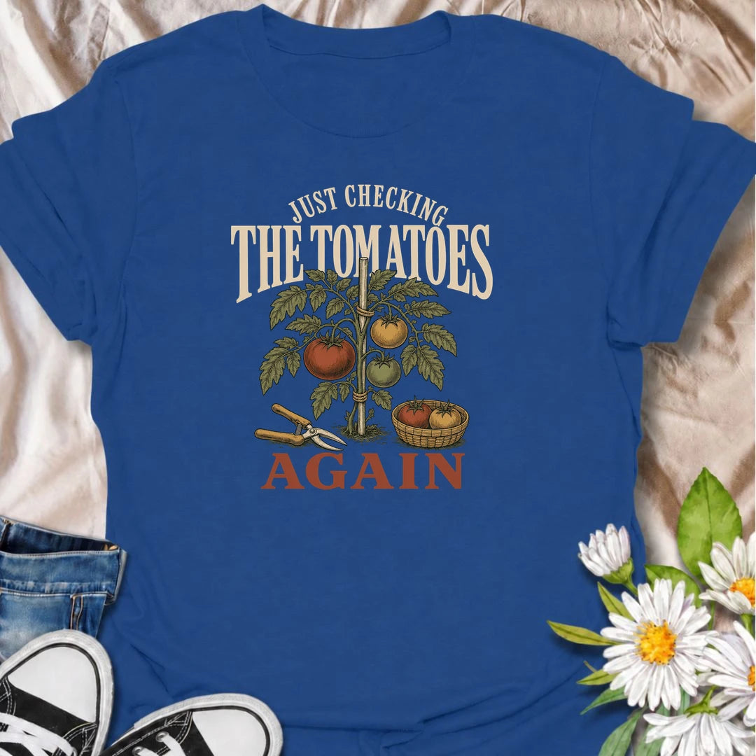 Funny tomato gardening T-shirt for growers who inspect their plants several times a day just in case something has changed. Featuring a vintage tomato plant and garden shears, this design is perfect for vegetable gardeners, tomato growers and backyard gardening enthusiasts.