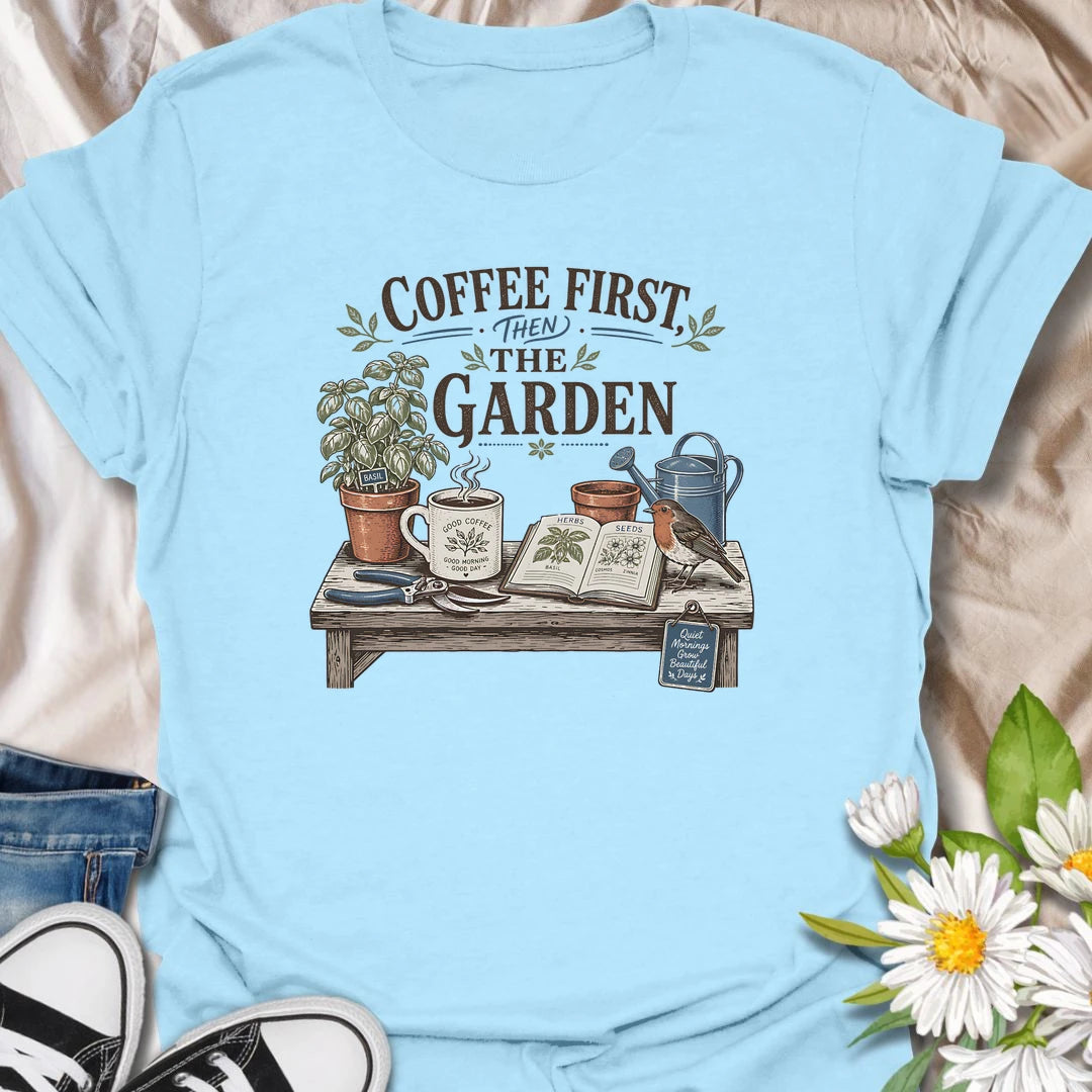 Coffee and gardening t-shirt for plant lovers who start the day with a mug, herbs, seeds, and quiet garden plans.