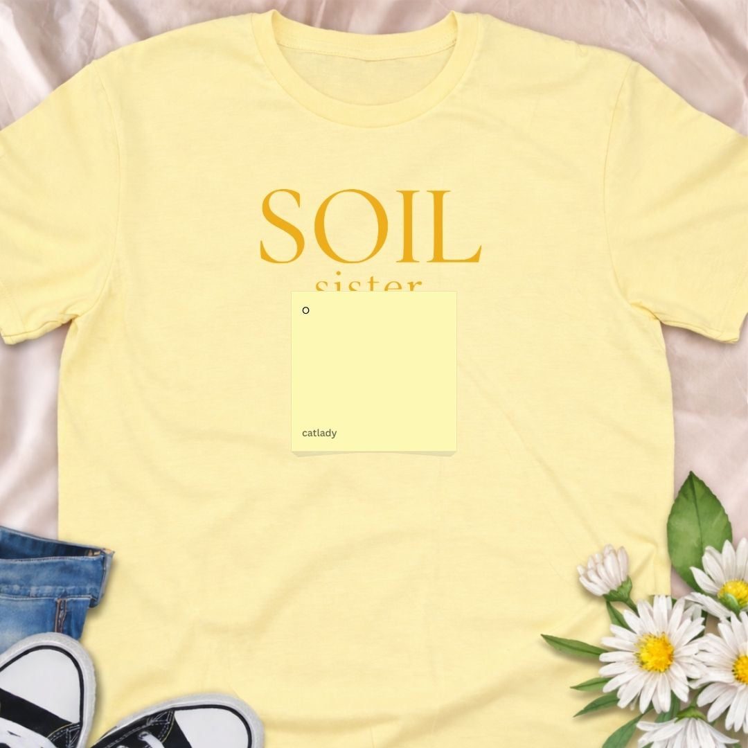 Soil Sister Gardening T-Shirt