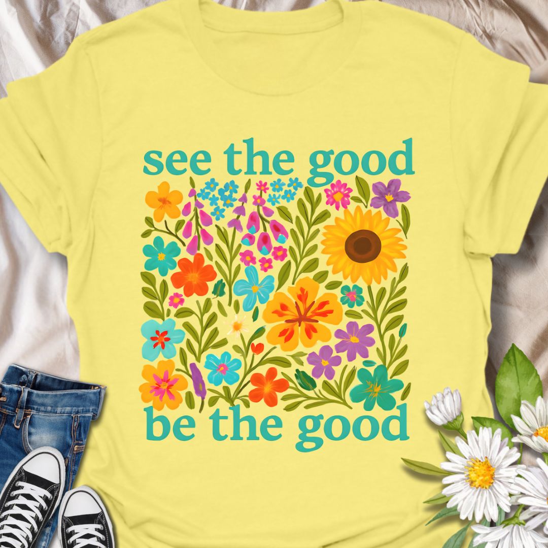 Brighten your day and your outfit with this vibrant floral t-shirt featuring the inspiring message: "See the good, be the good." Perfect for garden lovers, positivity seekers, and anyone who believes in spreading kindness. A cheerful and meaningful gift for plant moms, flower fans, and happy souls alike.