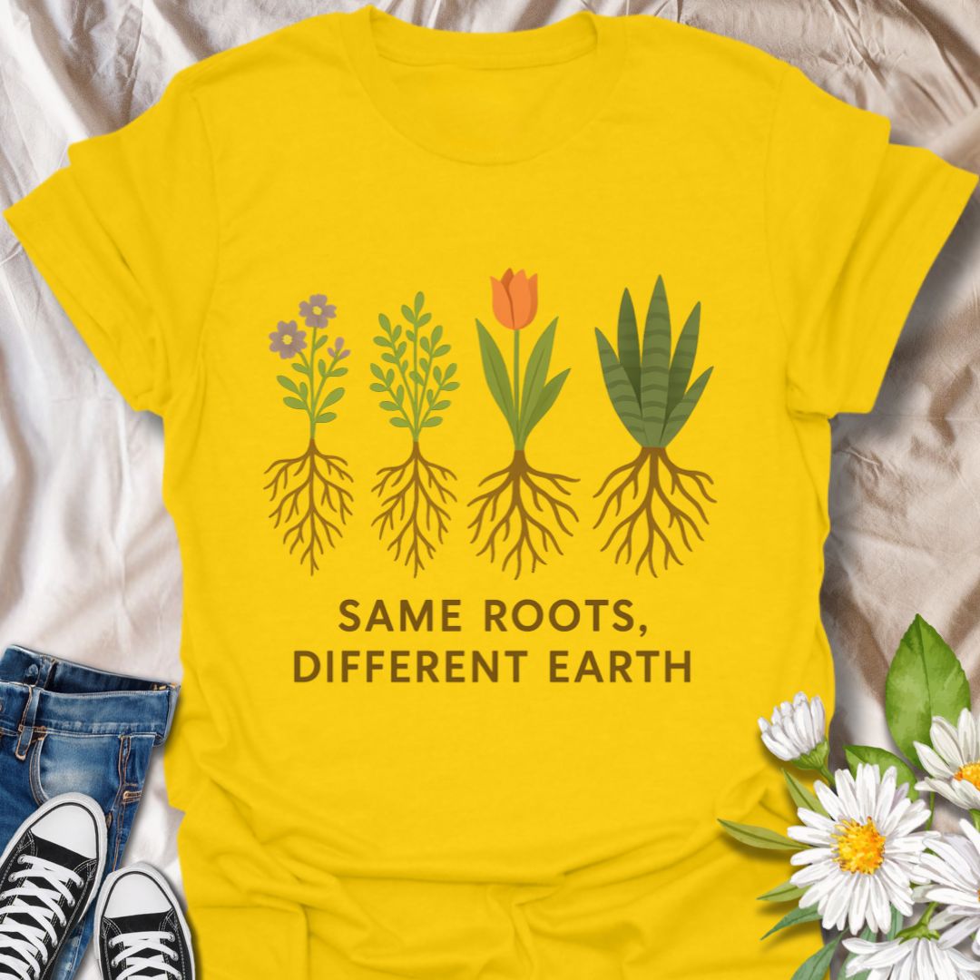 Same Roots, Different Earth T-Shirt