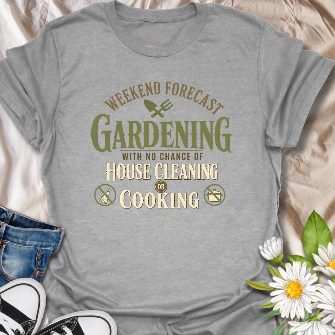Funny gardening t-shirt for anyone who would rather be in the garden than cleaning or cooking.
Features a bold “weekend forecast” design with playful no-cleaning and no-cooking icons.
Perfect for gardeners, plant lovers, and anyone whose weekend priorities are dirt, plants, and peace.