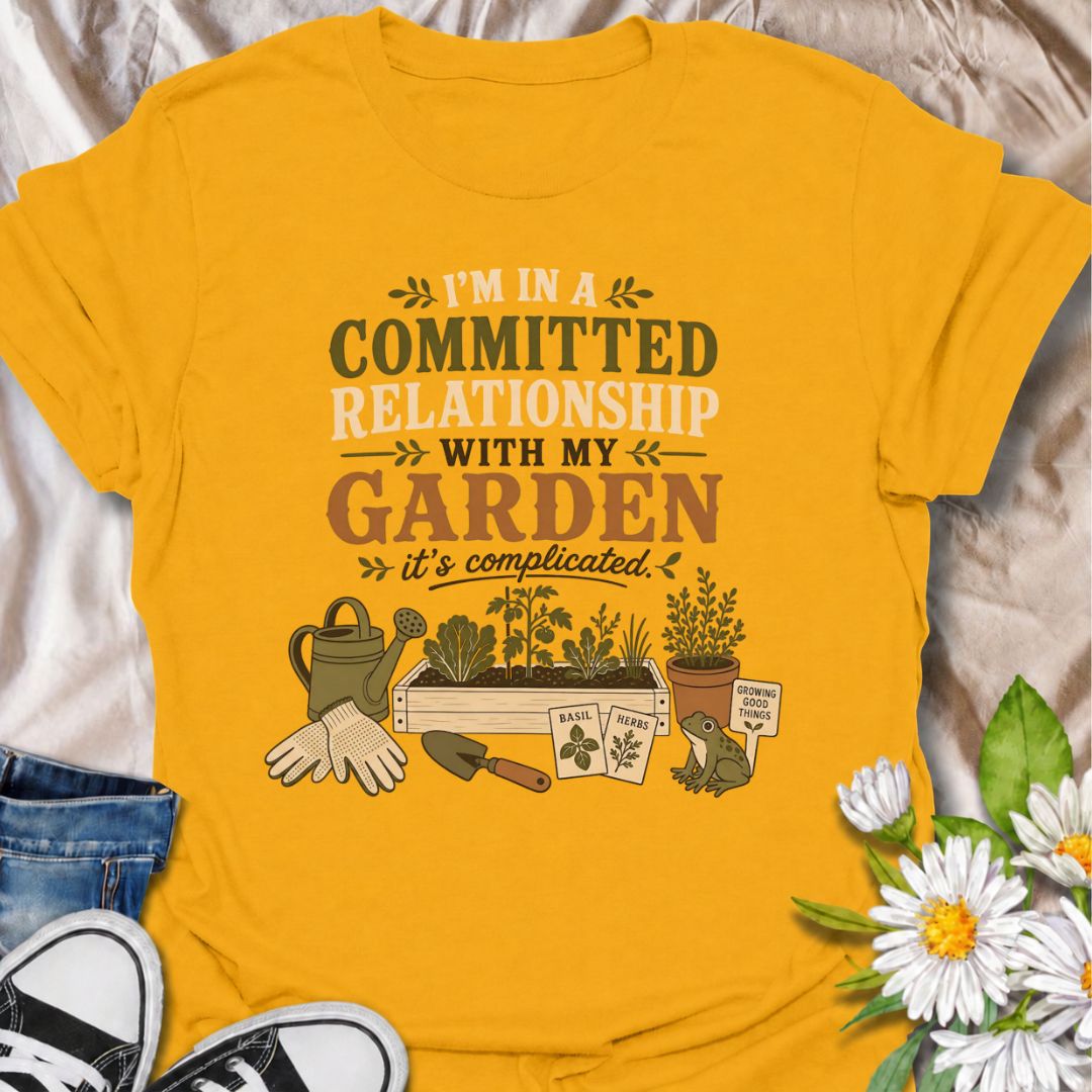 Celebrate your most dependable relationship with this funny gardening T-shirt. Featuring the phrase “I’m in a Committed Relationship With My Garden,” it is perfect for gardeners who would rather spend their time among plants, herbs, and raised beds. A charming gift for garden lovers, plant moms, and backyard growers.