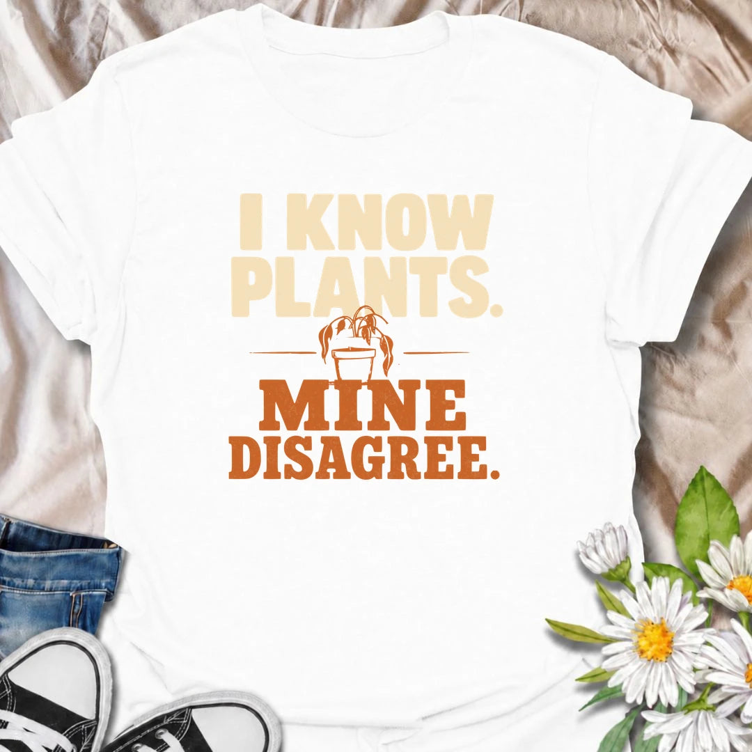 A funny plant T-shirt for anyone who knows plenty about houseplants but still somehow has one looking less than impressed. The bold “I Know Plants. Mine Disagree.” phrase captures the reality of plant parenting with just the right amount of self-deprecating humor. Perfect for houseplant lovers, indoor gardeners, and plant collectors who have learned that knowledge does not always equal cooperation. A great gift for pothos fans, propagation addicts, and anyone with a dramatic plant collection. Easy to wear, 