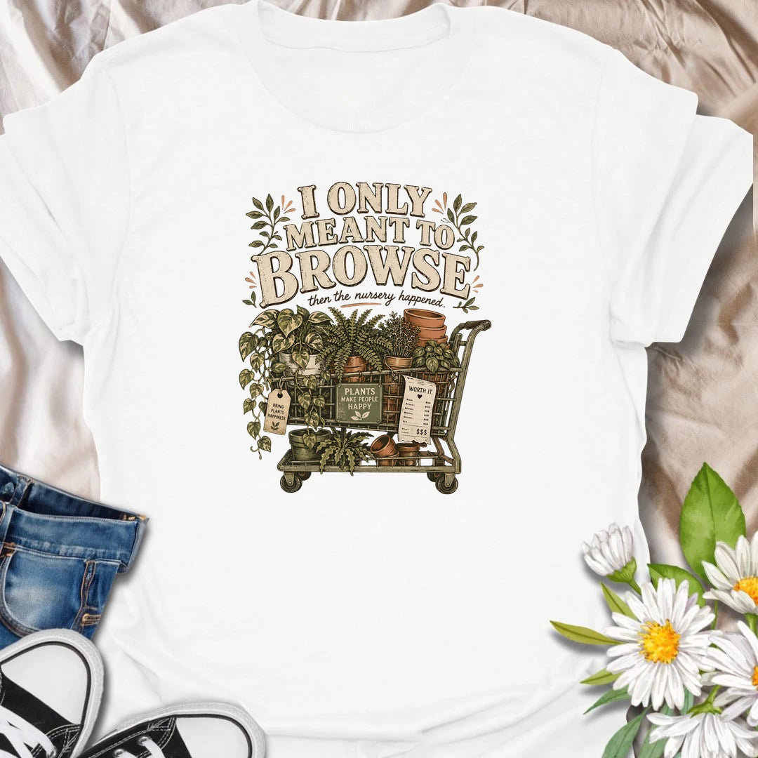 Capture the familiar garden center experience with this “I Only Meant to Browse” T-shirt. A cart overflowing with houseplants, pots, and receipts reveals exactly what happened next. This funny botanical tee is a perfect gift for plant lovers who can never resist one more purchase.