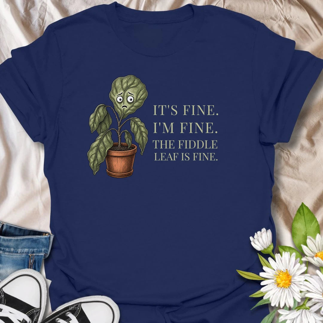 This It’s Fine I’m Fine The Fiddle Leaf Is Fine t-shirt is perfect for plant lovers who know how dramatic houseplants can be. Featuring a worried fiddle leaf fig in a pot with funny botanical text, this relatable houseplant design is great for plant moms, plant dads, indoor gardeners, fiddle leaf fig owners, and anyone trying to convince themselves their plant is definitely fine.