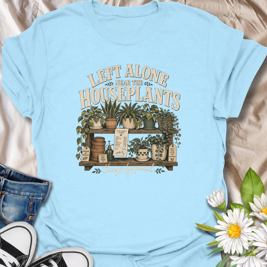 A funny plant shopping T-shirt for anyone who cannot be trusted alone near a nursery display. The detailed design features shelves overflowing with houseplants, empty pots, a shopping receipt, and plenty of new greenery. A perfect gift for plant moms, nursery regulars, and enthusiastic houseplant collectors.