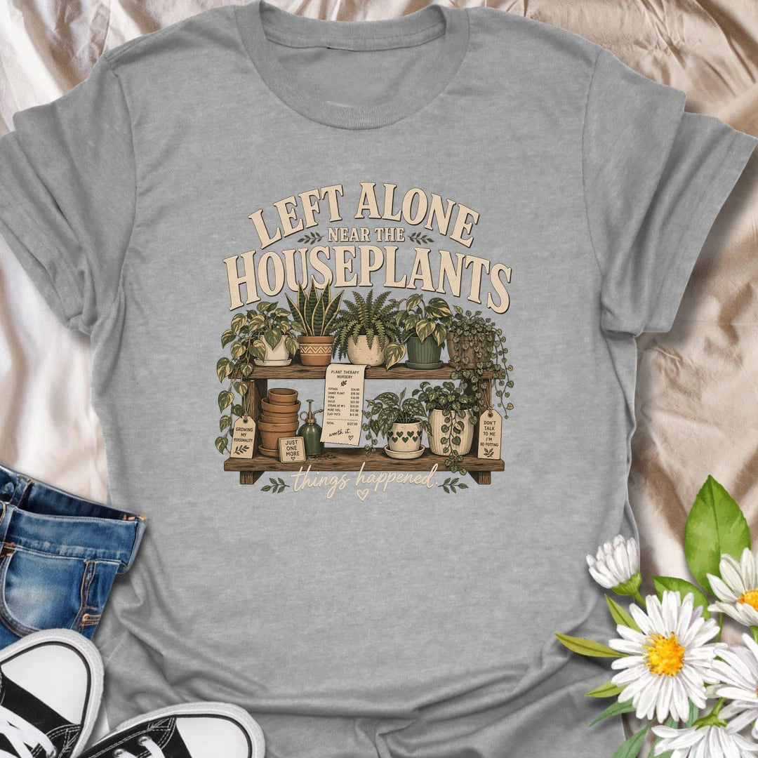 A funny plant shopping T-shirt for anyone who cannot be trusted alone near a nursery display. The detailed design features shelves overflowing with houseplants, empty pots, a shopping receipt, and plenty of new greenery. A perfect gift for plant moms, nursery regulars, and enthusiastic houseplant collectors.
