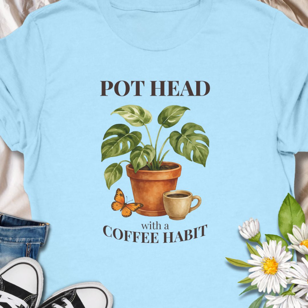  Funny houseplant and coffee themed teem, with the cheeky line  'Pot Head with a Coffee Habit' design for plant lovers and caffeine fans.