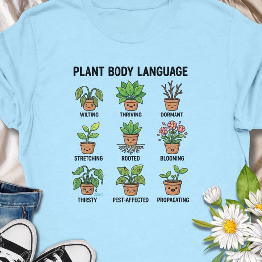 This funny "Plant Body Language" t-shirt helps every plant parent decode their houseplant's signals – from thriving to thirsty and everything in between. A perfect mix of humor and plant care awareness, it's an ideal gift for gardeners, green thumbs, and houseplant lovers.