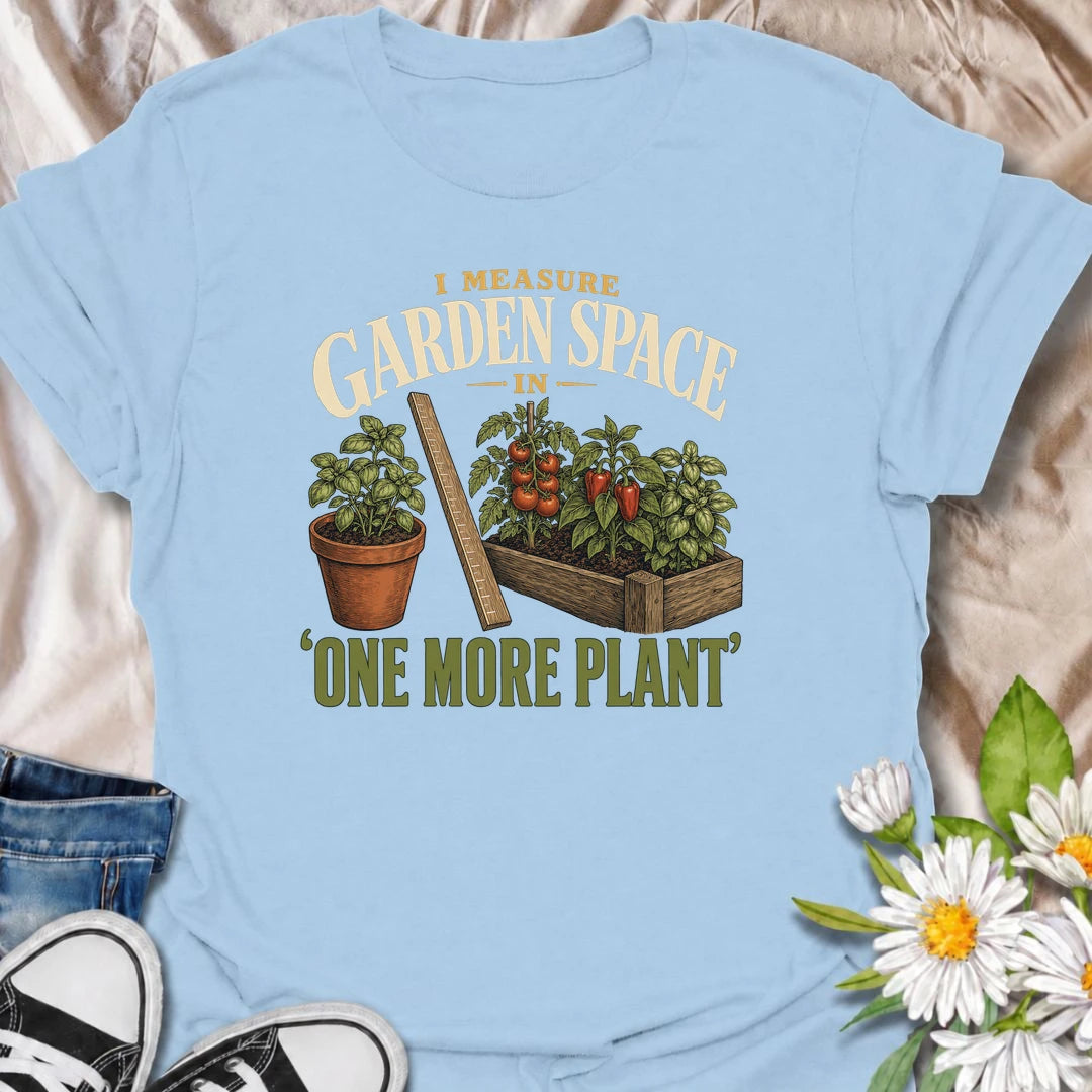 Funny gardening T-shirt for plant lovers who measure every available patch of garden by whether another plant will fit. Featuring a vintage raised bed, herbs, vegetables and measuring ruler, this design is perfect for gardeners who always find space for one more.