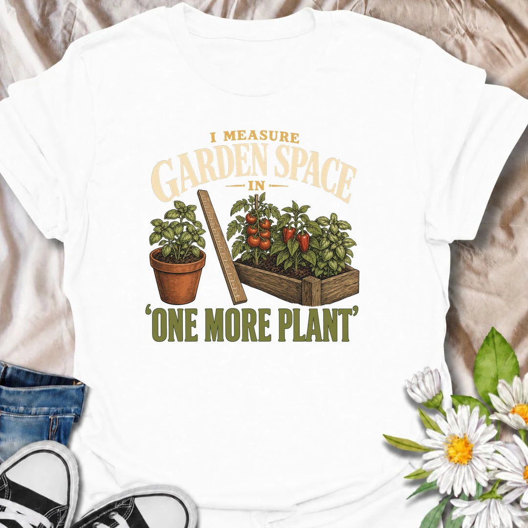 Funny gardening T-shirt for plant lovers who measure every available patch of garden by whether another plant will fit. Featuring a vintage raised bed, herbs, vegetables and measuring ruler, this design is perfect for gardeners who always find space for one more.