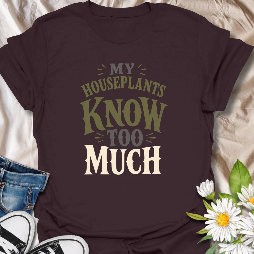 Funny houseplant t-shirt for plant lovers who joke that their plants know all the secrets.
Features a bold text-only design with a strong stacked layout perfect for everyday wear.
Great for plant parents, houseplant collectors, and anyone whose indoor jungle hears everything.