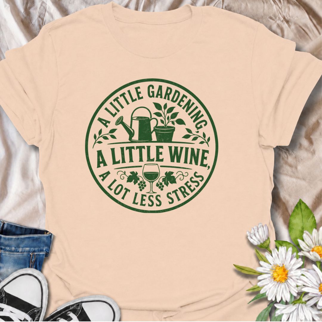 A funny gardening T-shirt for anyone who believes a little time in the garden and a glass of wine can improve almost any day. The phrase “A Little Gardening, A Little Wine, A Lot Less Stress” combines garden humor with a relaxed weekend feel. Featuring a simple vintage-style garden badge with plants, tools, grapes, and a wine glass, this design is perfect for gardeners who enjoy unwinding outdoors. It makes a great gift for garden lovers, backyard growers, and anyone who likes their gardening with a little 