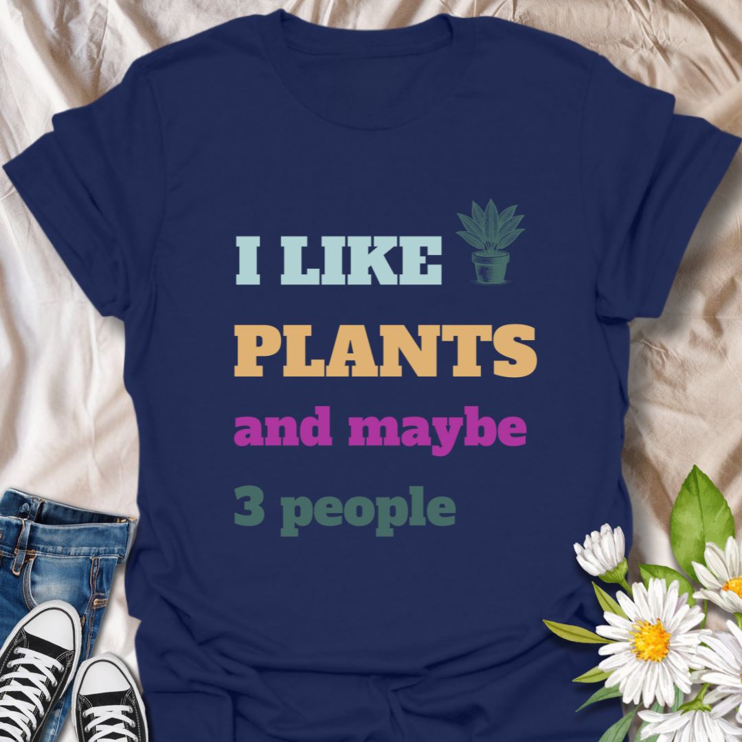 Playful "I Like Plants and Maybe 3 People" t-shirt with colorful text on navy blue. A perfect gift for introverted plant lovers, succulent collectors, houseplant enthusiasts, and anyone who values their greenery more than social interaction. Ideal for casual wear, plant swaps, or garden meetups.