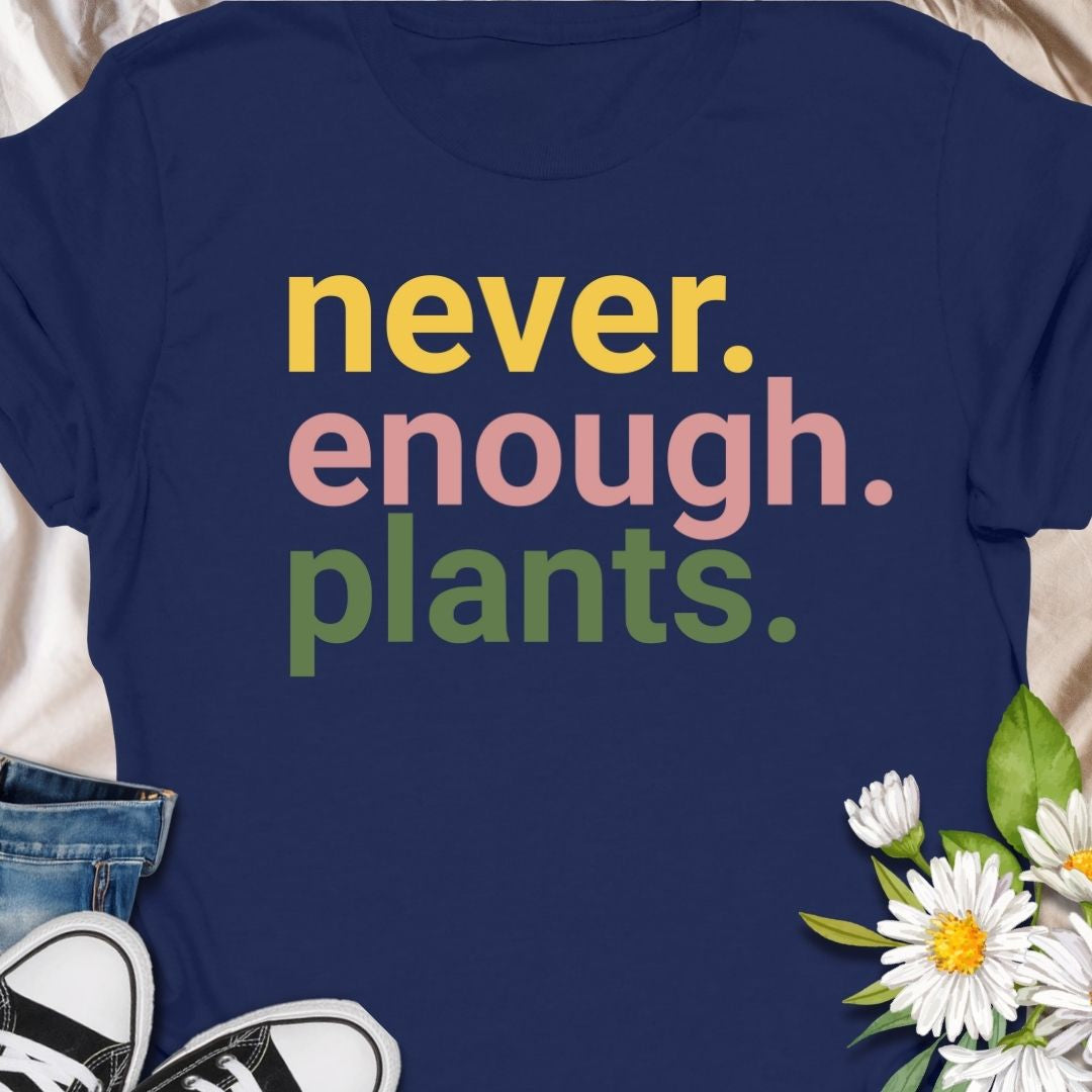 Celebrate your indoor jungle with this “never. enough. plants.” t-shirt, featuring bold pastel typography on a soft, comfy tee. Ideal for plant moms, plant dads and houseplant addicts who can’t resist one more pothos, monstera or succulent, it’s a perfect everyday top or gift for any plant lover.
