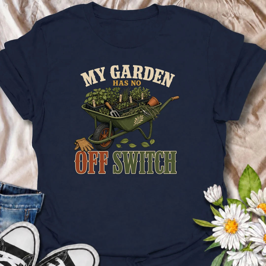 Funny gardening T-shirt for gardeners whose planting plans never really stop. Featuring a vintage wheelbarrow packed with herbs and seedlings, this “My Garden Has No Off Switch” design is made for enthusiastic growers, vegetable gardeners and anyone permanently planning the next garden job.