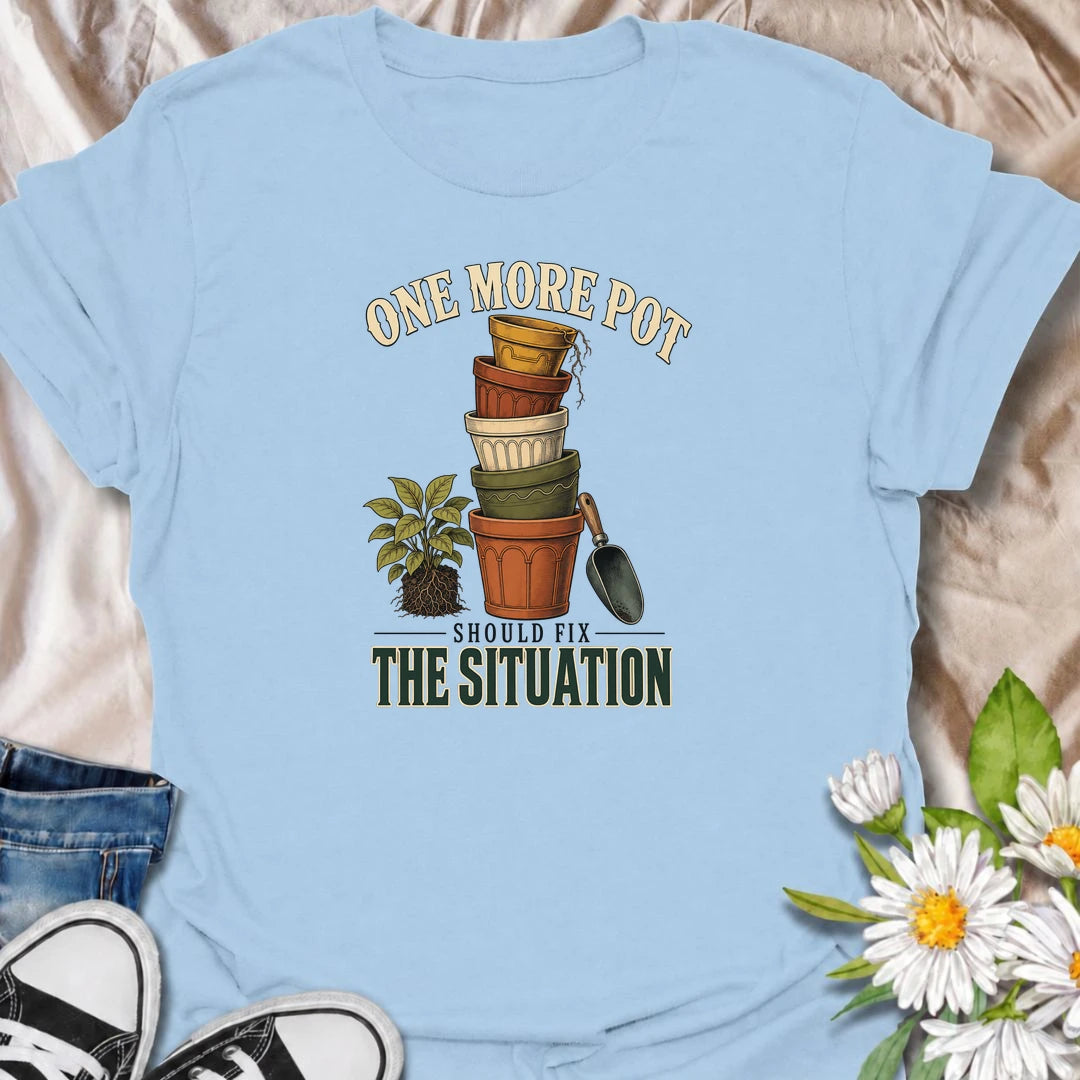 Funny plant lover T-shirt for collectors convinced that buying just one more pot will somehow solve the growing houseplant situation. Featuring stacked vintage planters, roots and a garden scoop, this design is ideal for houseplant fans, pot collectors and indoor gardeners.