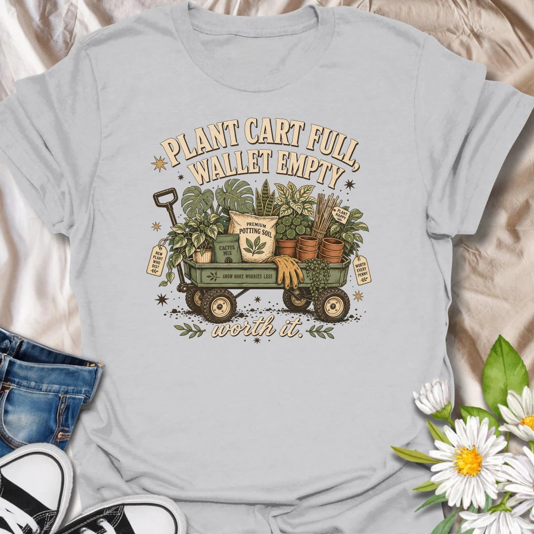 Tell the truth about plant shopping with this “Plant Cart Full, Wallet Empty” T-shirt. Featuring a wagon overflowing with houseplants, soil, pots, gloves, and garden supplies, it perfectly captures the cost of botanical happiness. A funny gift for enthusiastic plant collectors and nursery regulars.