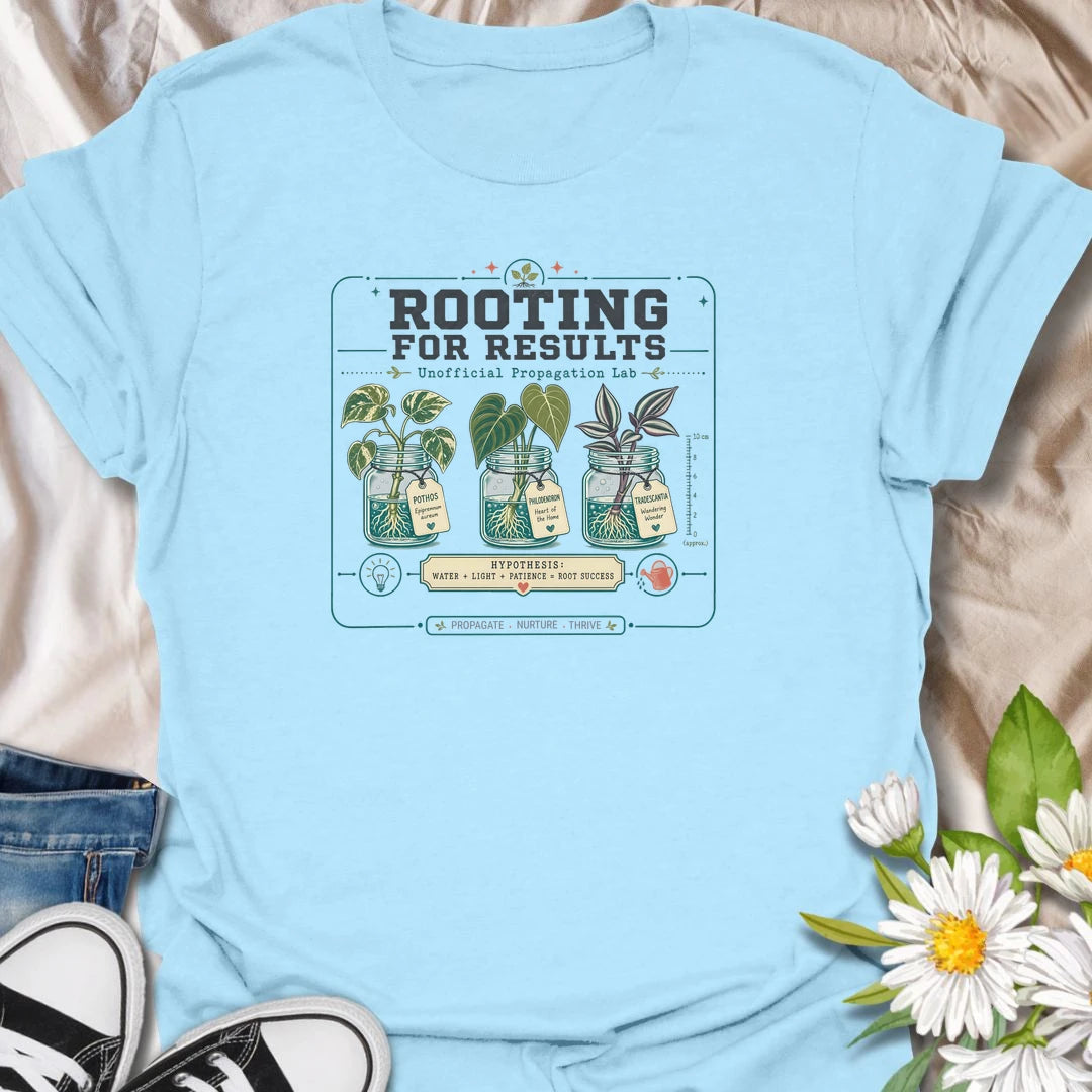 Propagation t-shirt for plant lovers experimenting with cuttings, jars, roots, light, patience, and a little plant science.