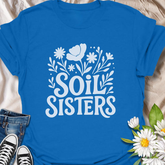 Soil Sisters T-Shirt