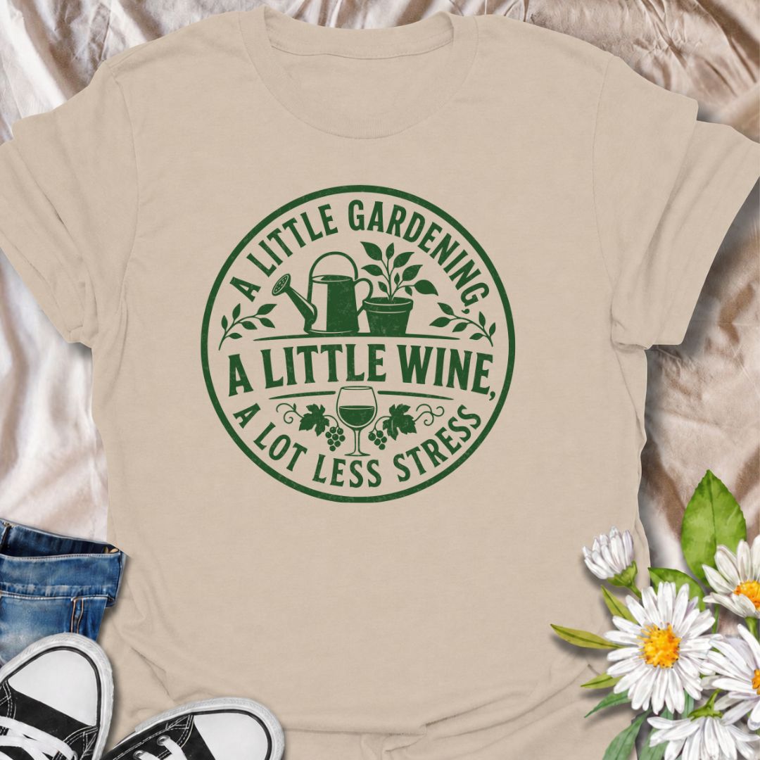 A funny gardening T-shirt for anyone who believes a little time in the garden and a glass of wine can improve almost any day. The phrase “A Little Gardening, A Little Wine, A Lot Less Stress” combines garden humor with a relaxed weekend feel. Featuring a simple vintage-style garden badge with plants, tools, grapes, and a wine glass, this design is perfect for gardeners who enjoy unwinding outdoors. It makes a great gift for garden lovers, backyard growers, and anyone who likes their gardening with a little 