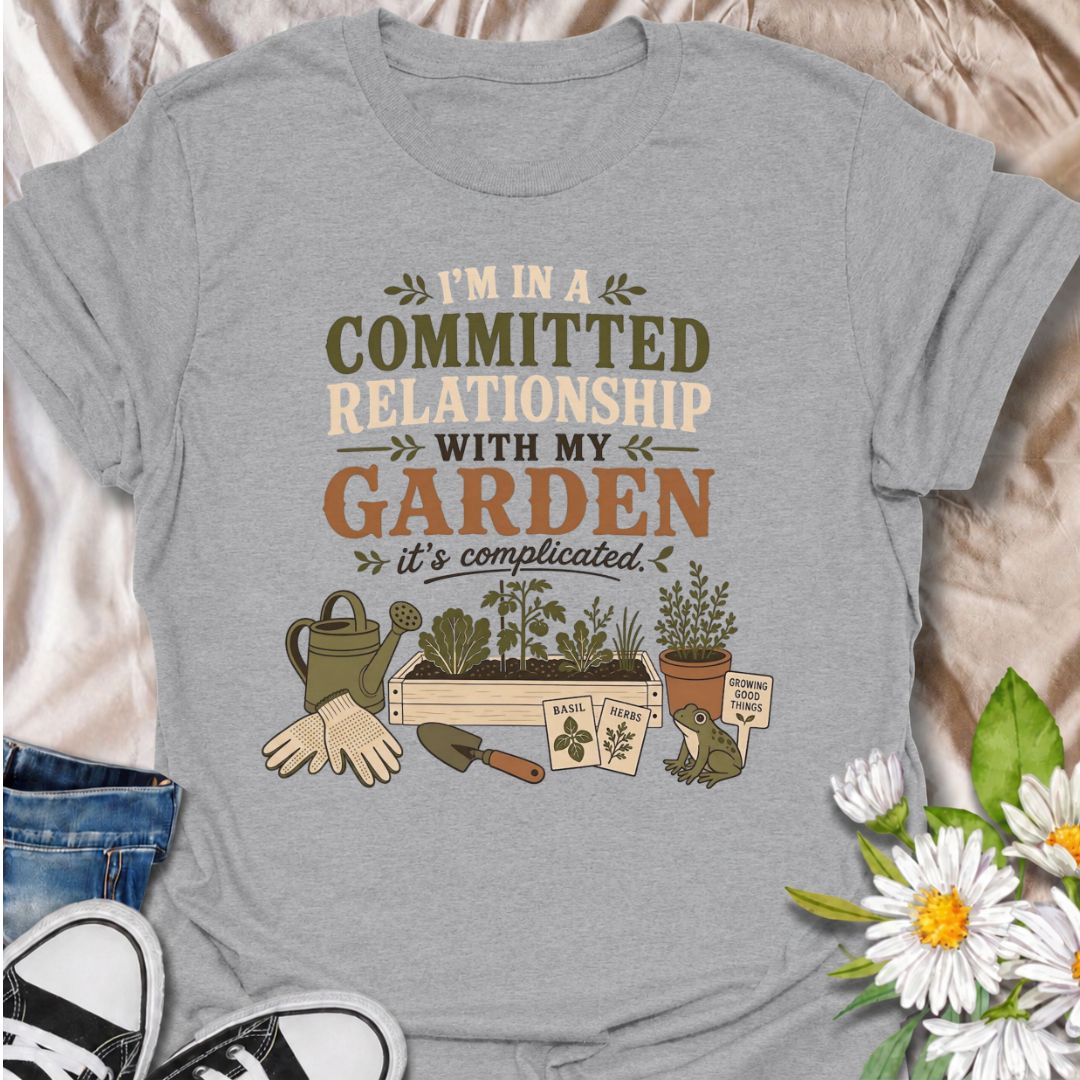 Celebrate your most dependable relationship with this funny gardening T-shirt. Featuring the phrase “I’m in a Committed Relationship With My Garden,” it is perfect for gardeners who would rather spend their time among plants, herbs, and raised beds. A charming gift for garden lovers, plant moms, and backyard growers.