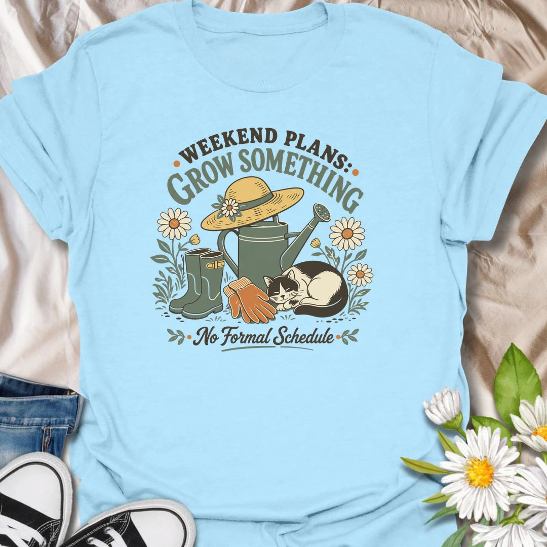 Weekend gardening t-shirt for slow garden days, flowers, watering cans, garden gloves, and growing something with no formal schedule