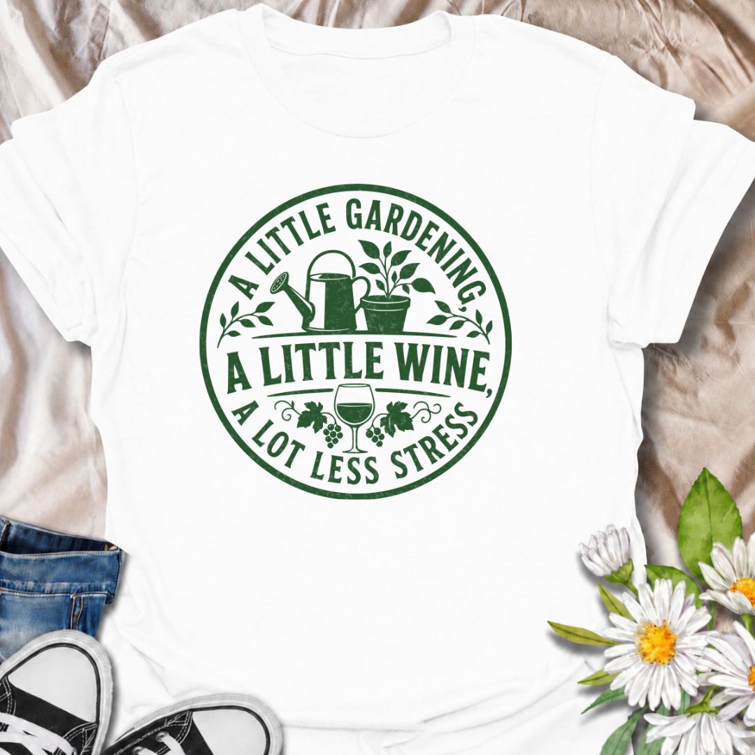 A funny gardening T-shirt for anyone who believes a little time in the garden and a glass of wine can improve almost any day. The phrase “A Little Gardening, A Little Wine, A Lot Less Stress” combines garden humor with a relaxed weekend feel. Featuring a simple vintage-style garden badge with plants, tools, grapes, and a wine glass, this design is perfect for gardeners who enjoy unwinding outdoors. It makes a great gift for garden lovers, backyard growers, and anyone who likes their gardening with a little 