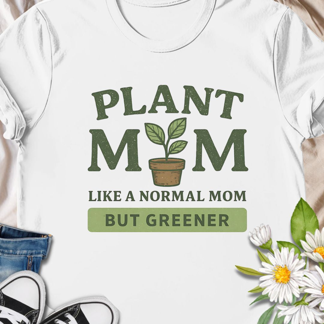 Celebrate your love for plants with this funny "Plant Mom" tee — like a normal mom, just way greener. Ideal for plant moms, garden queens, or anyone obsessed with houseplants and greenery.